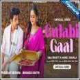 Gulabi Gaal Mp3