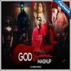 God Damn Punjabi Medley Mashup - DJ HARSH SHARMA Mp3 God Damn Punjabi Medley Mashup - DJ HARSH SHARMA Mp3