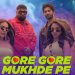 Gore Gore Mukhde Pe Mp3